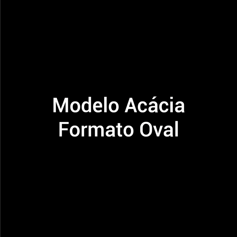 Modelo Acácia